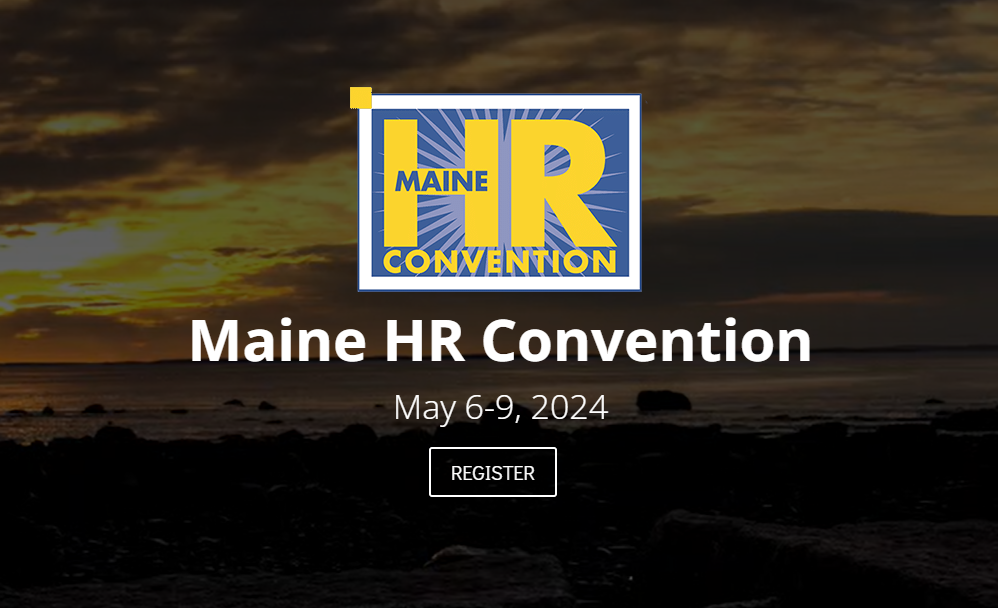 Maine HR Convention Central Maine Human Resource Association